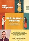Parliamoci sempre...