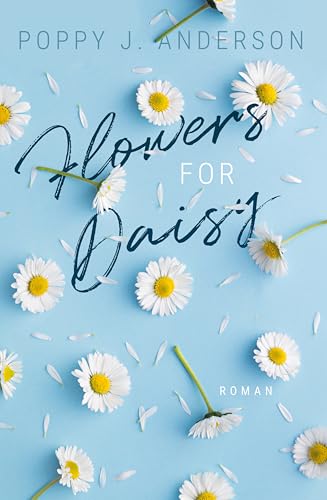 Flowers for Daisy (Blütenküsse in Notting Hill 2) (German Edition)