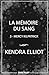 La mémoire du sang (Mercy Kilpatrick #3)