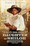 The Daughter of Shiloh by Terri J. Haynes