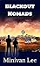 BlackOut Nomads by Minivan Lee