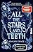 All the Stars and Teeth (Krone der sieben Inseln #1)