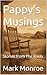 Pappy's Musings: Stories fr...