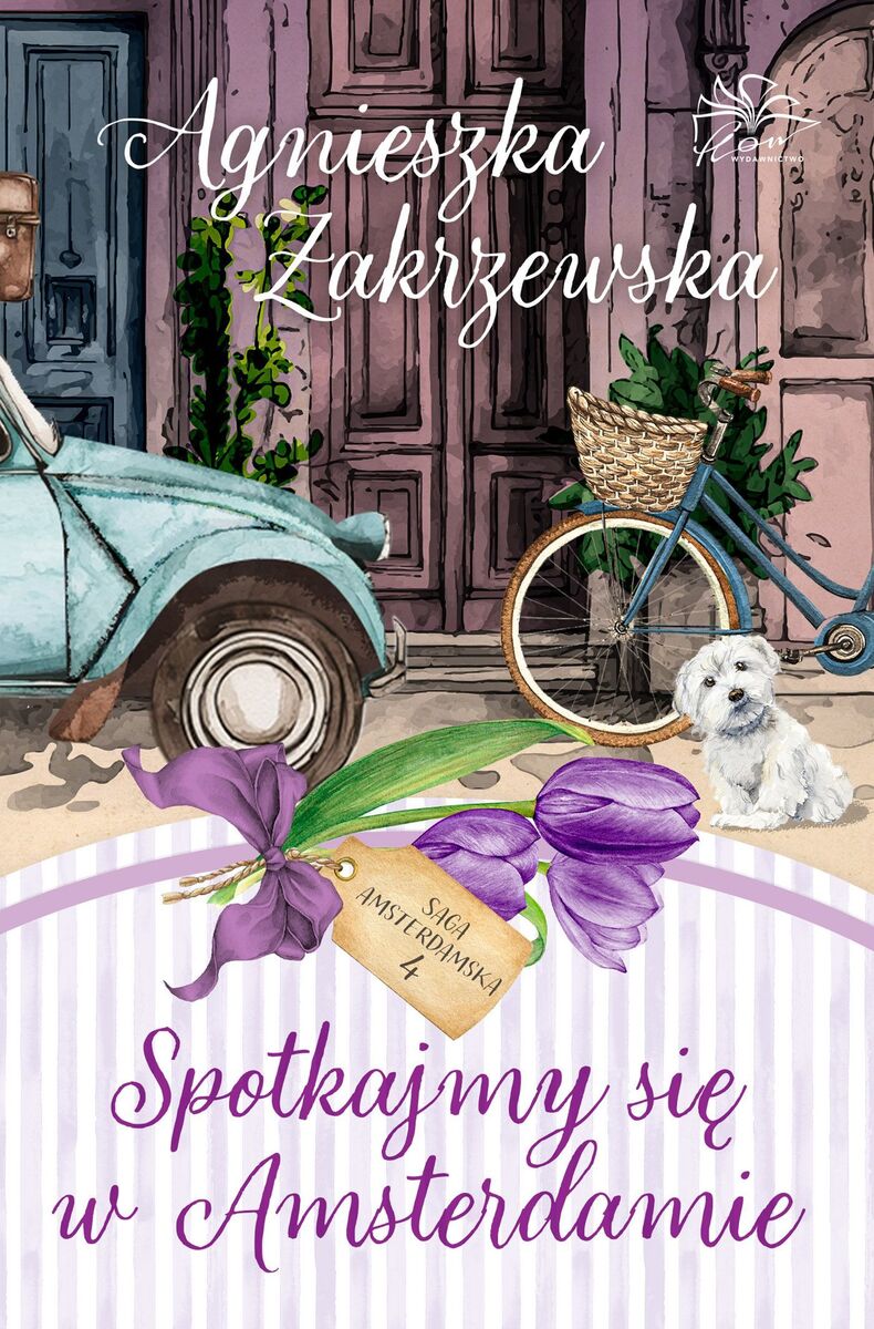 Spotkajmy się w Amsterdamie (Saga amsterdamska, #4)
