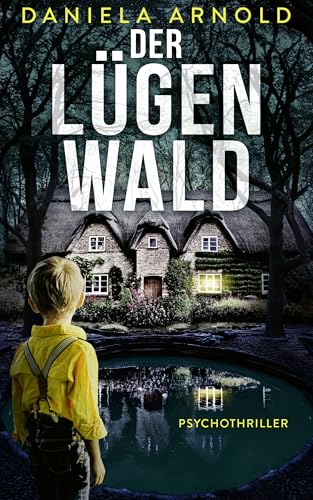 Der Lügenwald (Kindle Edition)
