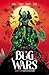 Bug Wars Book One by Jason Aaron