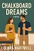 Chalkboard Dreams (Willow C...