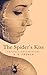 The Spider’s Kiss by A. S. French