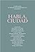 Habla, ciudad by Mauricio Sanchez Ruiz