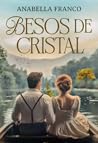 Besos de cristal