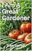 I Am A Great Gardener
