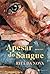 Apesar do Sangue
