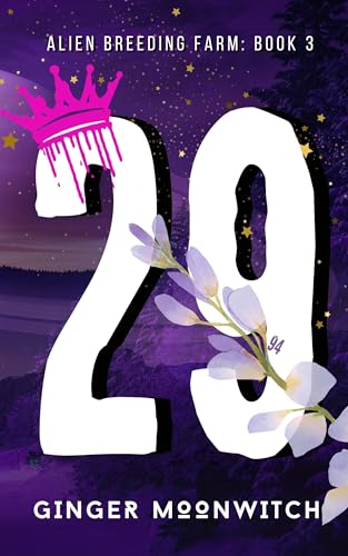 29 (Alien Breeding Farm #3)