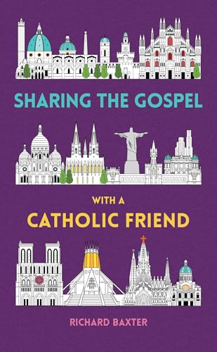 Sharing the Gospel with a Catholic Friend (Paperback)