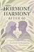 Hormone Harmony After 40