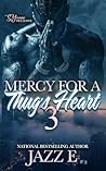 Mercy For A Thug's heart 3 Book cover for Mercy For A Thug's heart 3