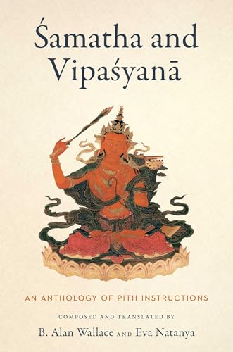 Samatha and Vipasyana: An Anthology of Pith Instructions (Hardcover)