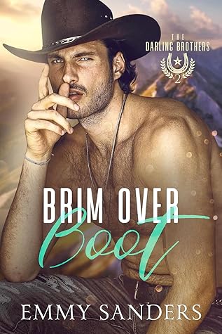 Brim Over Boot (The Darling Brothers, #2)