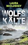 Wolfskälte: Krimi...