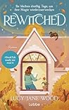 Rewitched by Lucy Jane Wood