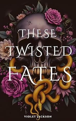 These Twisted Fates (Of Fae & Monsters #1)