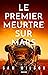 Le Premier Meurtre sur Mars