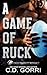 A Game of Ruck (Carolina Rugby #1)