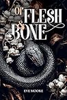 Of Flesh & Bone