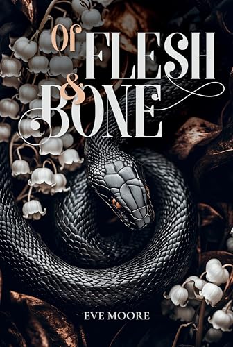 Of Flesh & Bone (CITY OF LEGENDS Book 1)