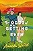 The Odds of Getting Even: A Novel