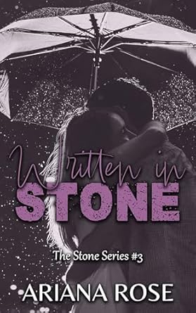 Written In Stone (The Stone Series, #3)
