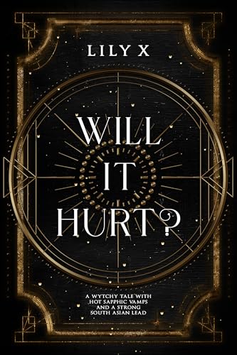 Will It Hurt? (Bitten By Magick Book 1)