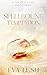 Spellbound Temptation: Spicy Short Story. (The Saga of Temptations)