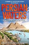 Persian Waters: A...