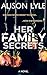 Her Family Secrets: A Dark ...