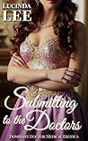 Submitting to the Doctors by Lucinda Lee