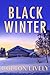 Black Winter: An EMP Post Apocalypse Prepper Thriller (EMP Survival in a Powerless World Book 101)