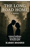 The Long Road Hom...