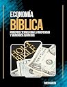 Economía Bíblica:...