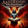 The Ascension of ...