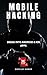 Mobile Hacking: Break into ...