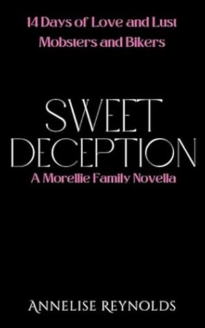 Sweet Deception: A Morelli Family Novel