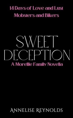 Sweet Deception: A Morelli Family Novel (Kindle Edition)