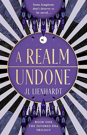 A Realm Undone (The Severed Era, #1)