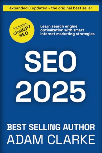 SEO 2025: Learn search engine optimization with smart internet marketing strategies (Paperback)