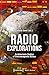 Radio Explorations by Selena Savic