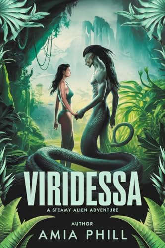 Viridessa: A Sci Fi Alien Romance (Eden's End Book 1)