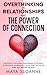 Overthinking in Relationships & The Power of Connection by Maya Sloanne