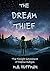 The Dream Thief by M.A. Huffman