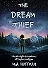 The Dream Thief: ...